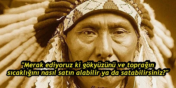 Kızılderili Şef Seattle'ın 1854 Yılında Amerika Devlet Başkanı Franklin Pierce'e Yazdığı Mektubu