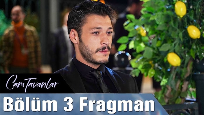 Cam Tavanlar 3. Bölüm Fragmanı Yayınlandı!