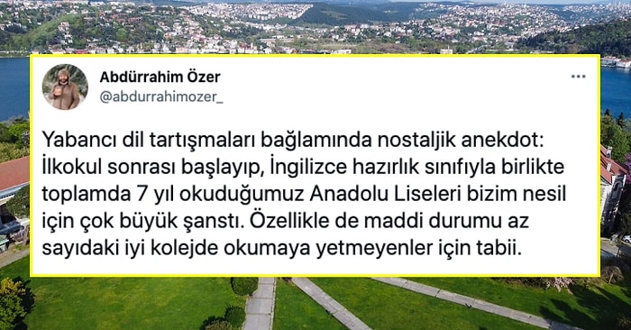 Yabancı Dil Zorunluluğu Tartışmalarının Ardında Acı Bir Nostalji Tufanı: Anadolu Liselerinin Eğitim Kalitesi