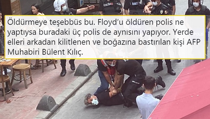 Dünyanın Şapka Çıkardığı AFP Foto Muhabiri Bülent Kılıç'a Polisin 'Floydvari' Müdahalesi Gündemde