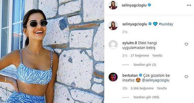 9. Berk Atan henüz çok yeni bir beraberlik yaşadığı Selin Yağcıoğlu'nun fotoğrafına 'Çok güzelsin be insafsız!' yorumu yaptı.❤️