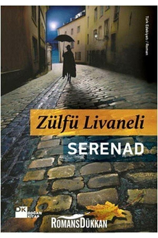 6. Zülfü Livaneli- Serenad