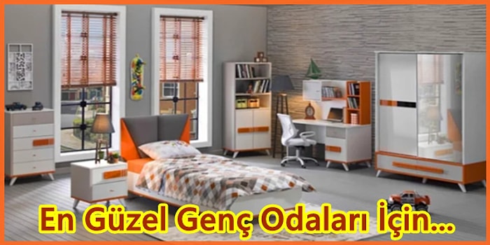 Çocukluğa Veda Edenler İçin Birbirinden Güzel Genç Odası Takımları