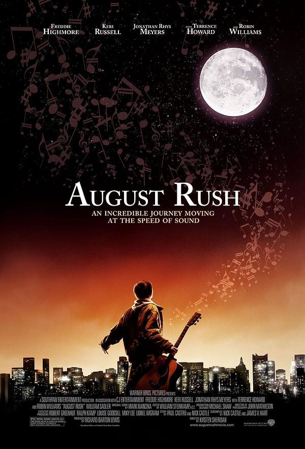 6. August Rush