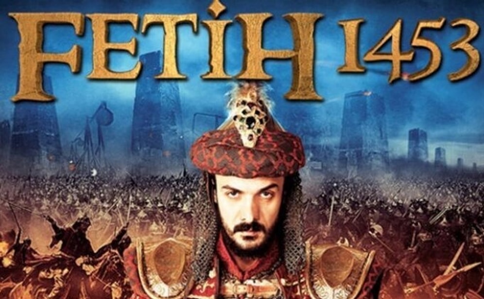 Fetih 1453 Konusu Nedir? Fetih 1453 Filmi Oyuncuları Kimlerdir?