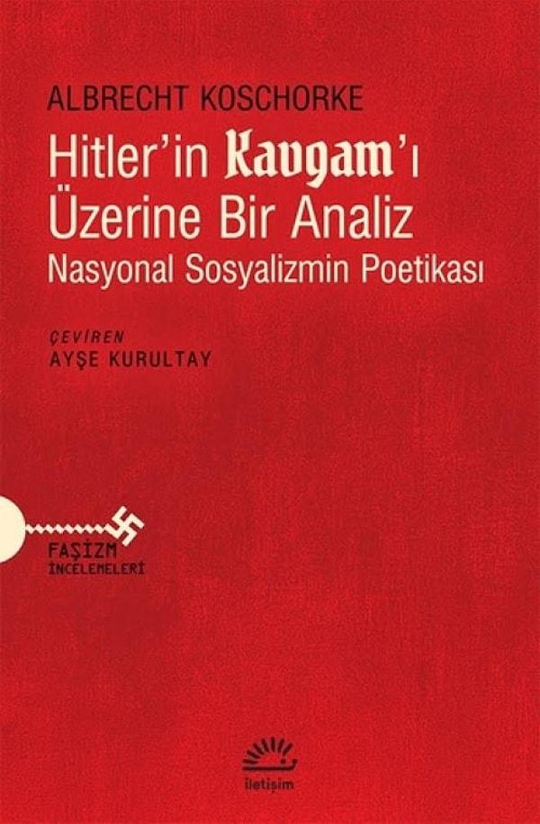 10. Hitler'in Kavgam'ı Üzerine Bir Analiz - Albrecht Koschorke
