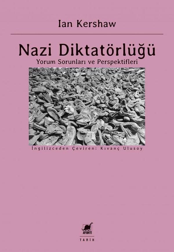 12. Nazi Diktatörlüğü - Ian Kershaw