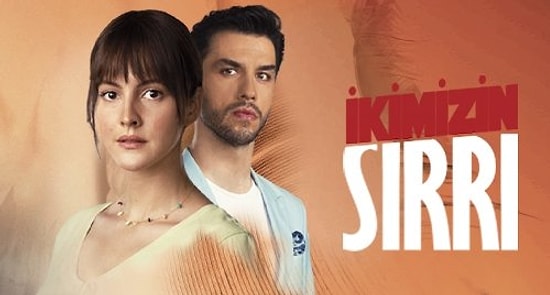 ATV'nin Yeni Dizisi İkimizin Sırrı 1. Bölüm Fragmanı Yayınlandı! İkimizin Sırrı Konusu Ne, Oyuncuları Kim?