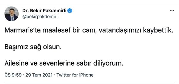 Marmaris yangınıyla ilgili kara haberler de maalesef gelmeye başladı. Tarım Bakanı Bekir Pakdemirli, yangında bir vatandaşın hayatını kaybettiği bilgisini Twitter hesabından paylaştı.