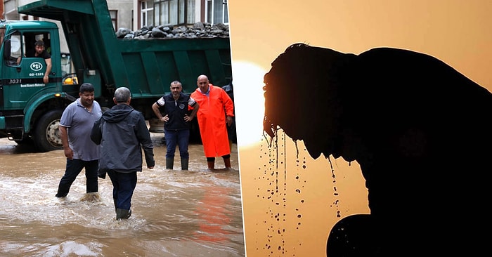 Bir Yanda Sel, Bir Yanda Sıcaklık! Meteoroloji Bölge Bölge Uyardı