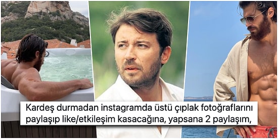 Oyuncu Tolga Güleç, Türkiye'nin Dört Bir Yanı Yanarken Can Yaman'ın Çıplak Fotoğraflar Paylaşmasına İsyan Etti