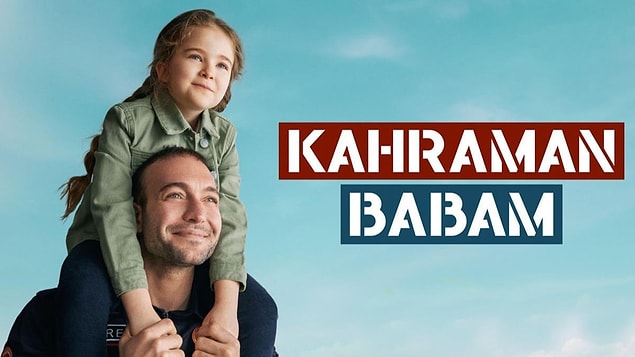 14. Kahraman Babam