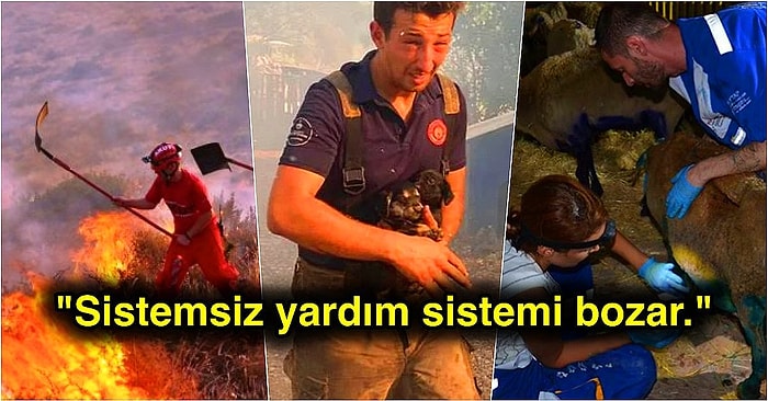 Bu Zor Günleri Birlikte Aşacağız! Yangınla Canla Başla Mücadele Edenlere Yardım İçin Biz Neler Yapabiliriz?