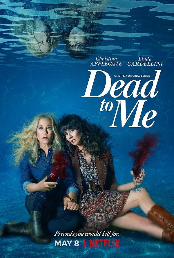11. Dead To Me