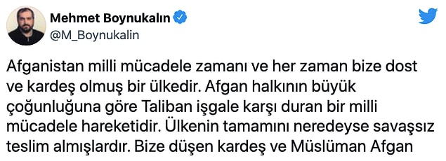 Açıklamasının tamamında Boynukalın Taliban ile ilgili olarak şu ifadeleri kullandı: