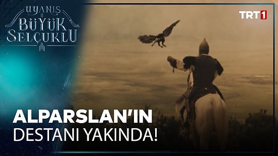 Alparslan Konusu Nedir?  Alparslan Dizisi Oyuncuları Kimlerdir? Alparslan Dizisi Ne Zaman Başlayacak?