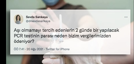 Aşı Olmayanları Bekleyen Zorunlu PCR Testlerinin Parasının Vergilerden Karşılanması Ortalığı Karıştırdı