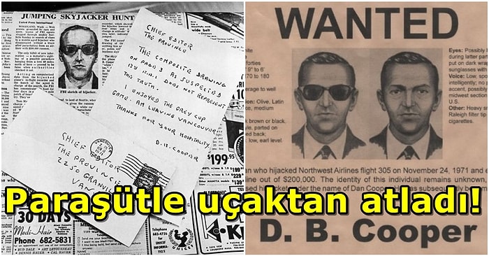 Kaçırdığı Uçaktan Paraşütle Atlayıp 50 Yıldır Bulunamayan Hava Korsanı D.B. Cooper