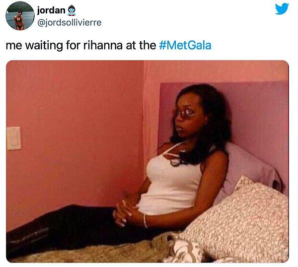 7. "Rihanna'yı beklerken ben."