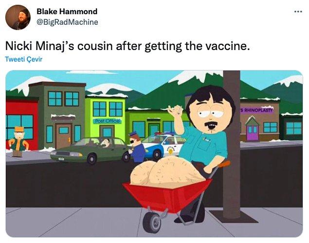 "Aşı olduktan sonra Nicki Minaj'ın kuzeni"