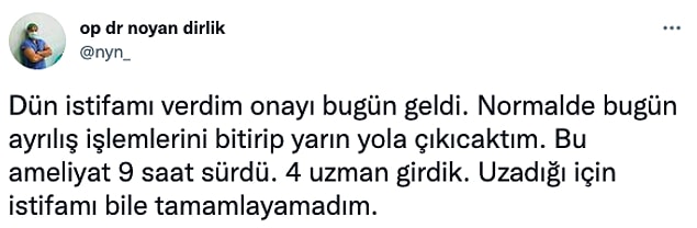 Doktor Noyan Dirlik, hastanede başına gelen bir olayı Twitter'dan paylaştı: