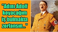 Hayatını Zorlaştırmak İçin Oğluna Bilerek 'Adolf' Adını Koymak İsteyen Annenin Bi' Acayip Bakış Açısı!