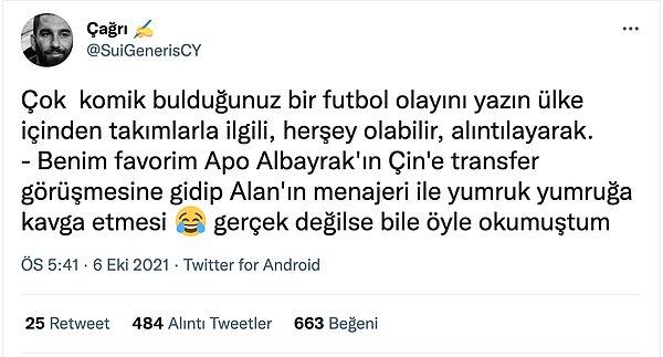 Twitter'da ''SuiGenerisCY'' nickli bir futbolsever bu tweeti atarak insanlardan komik buldukları bir futbol olayını yazmalarını istedi.