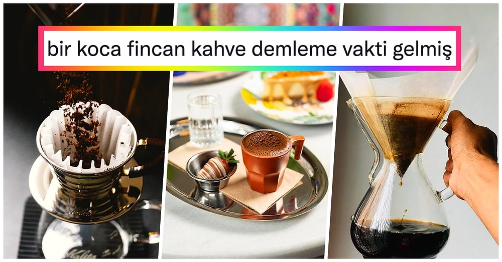 Kahve Deneyiminizi Artırarak İyi Demlenmiş Kahvenin Tadına Varmanızı Sağlayacak Detayları Bir Bir Anlatıyoruz