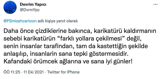 Ardından hesabını kilitlese de Türkiye gibi bir ülkede bunun özrü olmayacağını herkes çok iyi biliyor.