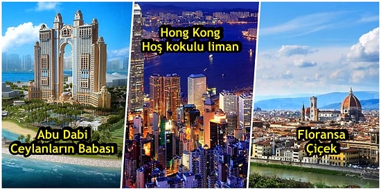 İsminin Ne Anlama Geldiğini Duyunca Çok Şaşıracağınız 30 Dünya Şehri