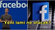 17 Yıl Sonra Gelen Değişiklik! Bilinmeyen Bir Kaynağa Göre Facebook'un İsmi Değişiyor