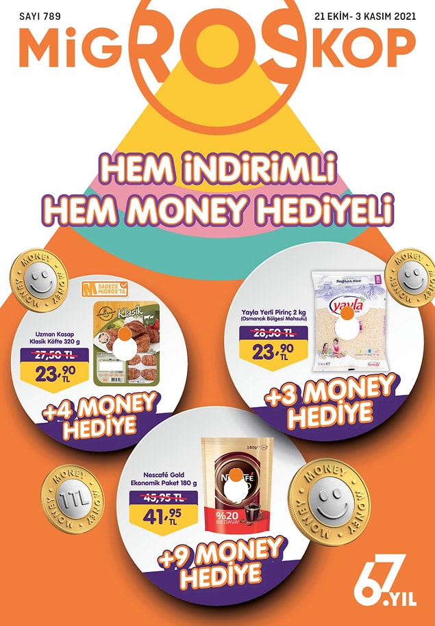 Migros'ta bu hafta bazı ürünler hem indirimli hem de Money Puan hediyeli.