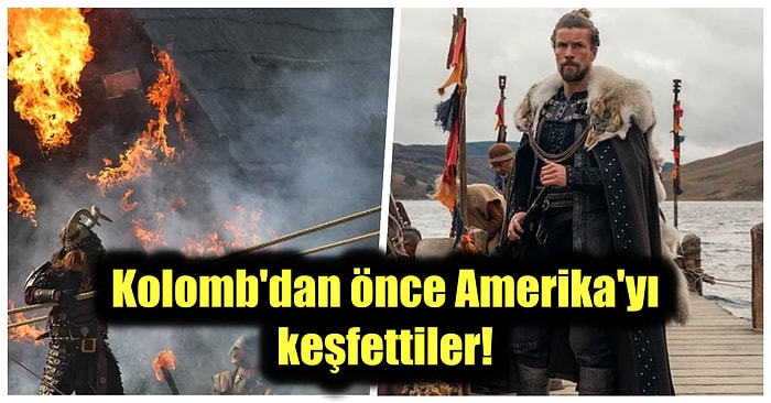 Yapılan Son Araştırmalar Sonucunda Vikinglerin Bin Yıl Önce Amerika'da Yaşadığı Keşfedildi!