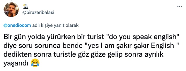 1. Şakır şakır konuşmana pek dayanamamış gibi. :)