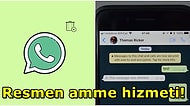Herkes Bir Oh Çekecek! WhatsApp, 3 Ay Önceki Mesajların Bile Silinmesine İzin Verecek