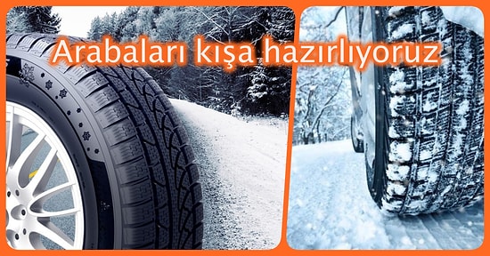 Arabanızı Kışa Hazırlarken İndirimli Alabileceğiniz 12 Kış Lastiği