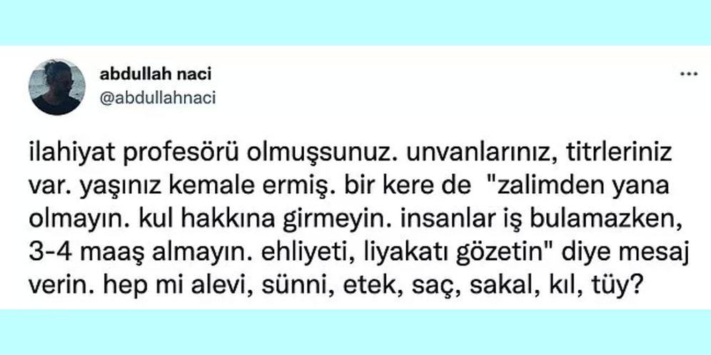 Alnı Olsa da Öpsem Dedirten Haftanın Aşırı Haklı 14 Tweeti