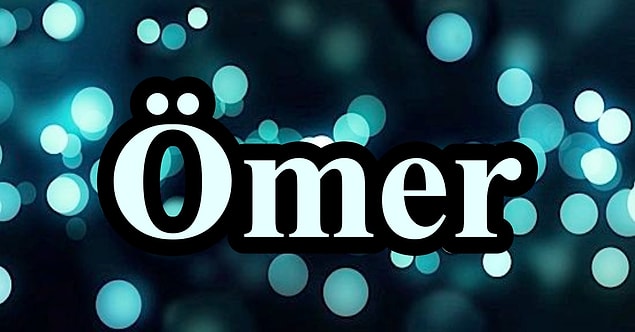 Ömer!