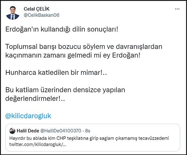 Kılıçdaroğlu’nun avukatı Celal Çelik, Twitter'da “Erdoğan ile aynı söylemde bulunan densiz @HalilDe04100370 isimli Twitter kullanıcısı hakkında Sayın Genel Başkanımızın talimatı üzerine derhal işlem başlattık. Bu kişiden hesap soracağız! Elbette, sandıkta da Erdoğan’dan halkımız hesabını soracak!..” dedi.
