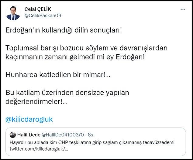 Kılıçdaroğlu’nun avukatı Celal Çelik, Twitter'da “Erdoğan ile aynı söylemde bulunan densiz @HalilDe04100370 isimli Twitter kullanıcısı hakkında Sayın Genel Başkanımızın talimatı üzerine derhal işlem başlattık. Bu kişiden hesap soracağız! Elbette, sandıkta da Erdoğan’dan halkımız hesabını soracak!..” dedi.