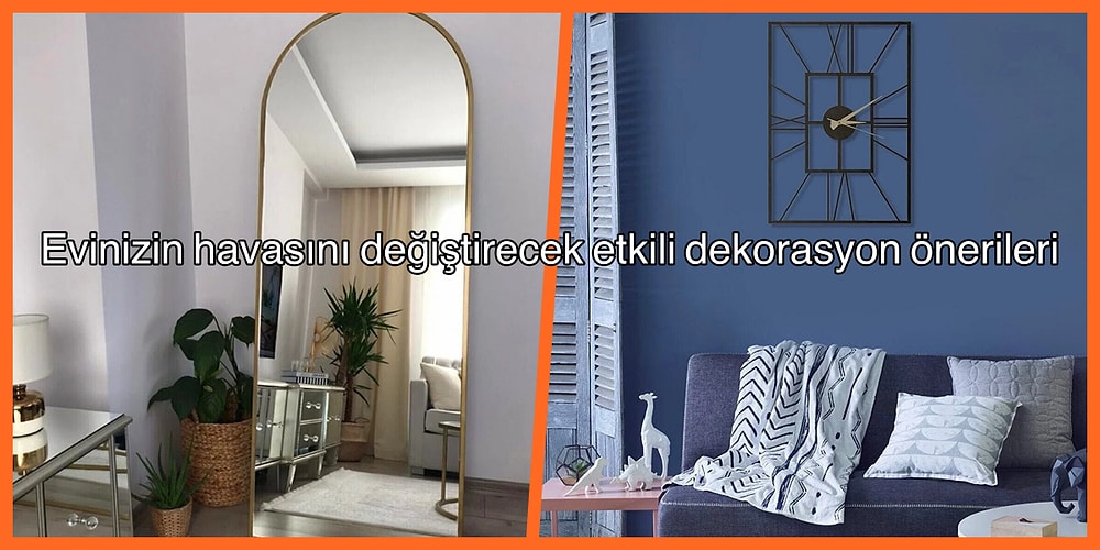 Bir Dokunuşla Evinizin Havasını Değiştirecek Dekorasyon Ürünleri