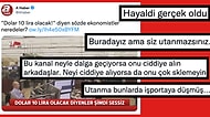 A Haber'in 'Dolar 10 Lira Olacak Diyen Sözde Ekonomistler Neredeler?' Tweeti Yeniden Gündem Oldu!