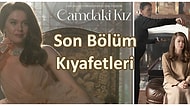 Birbirinden Şık Elbiseleri ile Camdaki Kız Dizisi Son Bölüm Kıyafetleri