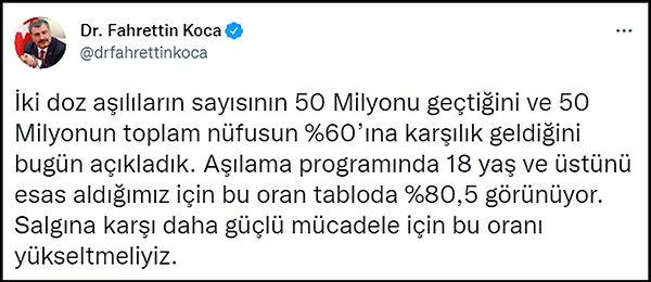 Sağlık Bakanı Fahrettin Koca: "İki doz aşılıların sayısı 50 milyonu geçti" 👇