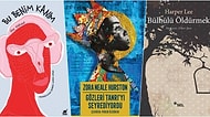 Ne Okusam Diyenler Buraya! Kadın Yazarlar Tarafından Kaleme Alınmış Dünya Edebiyatının En İyi 24 Kitabı
