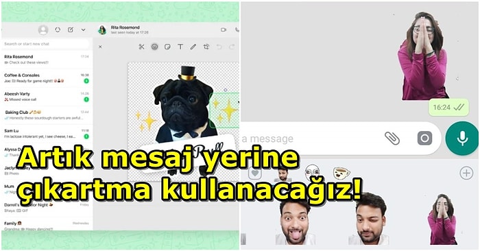 Nereden Buluyorlar Bu Çıkartmaları Derdine Son! WhatsApp Web'e Çıkartma Yapma Özelliği Geldi