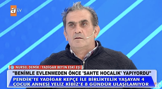 Yayına bağlanan eski eş Nursel de "20 yıl evli kaldım. Biz evlenmeden önce de sahte hocalık yapmış. Ne bana baktı ne çocuklarıma baktı. Sürekli şiddet uyguluyordu. Benden önce de evliymiş, 2 çocuğu daha var. O kadın için de programlara çıkmış. Sıcağı sıcağına programına.” dedi. Bu iddiaya da "Ben değildim. Kayınpederimdi." şeklinde yanıt verdi.