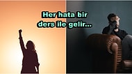 Kimse Kusursuz Değildir: Her Hata Yaptığımızda Çıkarmamız Gereken 10 Önemli Ders