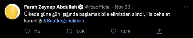 Bu nedenle, geçtiğimiz gün Twitter'da #SaatlerGeriAlınsın hashtag'ine Abdullah da destek verdi.