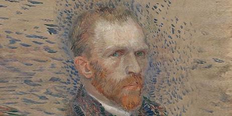 Vincent Van Gogh Kimdir? Van Gogh'un Hayatı, Ölümü ve Eserleri...